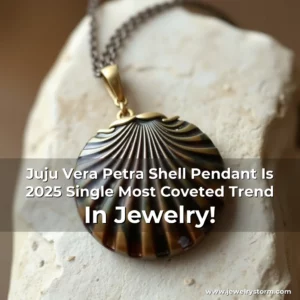 Read more about the article Juju Vera Petra Shell Pendant Is 2025 Single Most Coveted Trend In Jewelry!