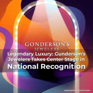 Read more about the article Legendary Luxury: Gunderson’s Jewelers Takes Center Stage in National Recognition